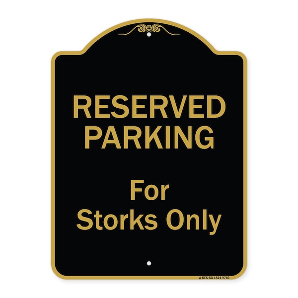 Designer Series-Reserved Parking For Storks Only Black & Gold, 24" x 18", BG-1824-9760